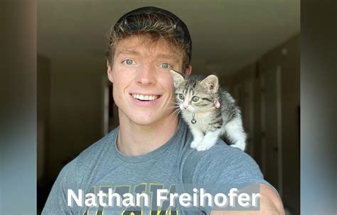 Nathan Freihofer: Wiki, Age, Height, Girlfriend, Family ...